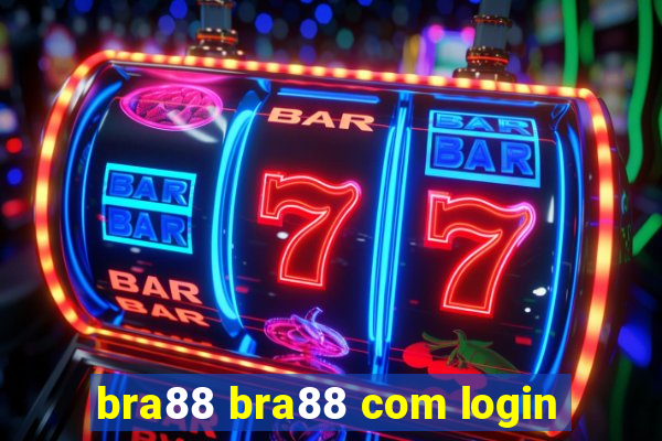 bra88 bra88 com login